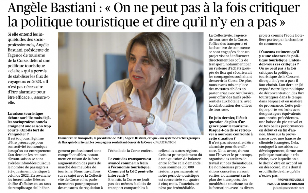 Corse-Matin : Angèle Bastiani : «On ne peut pas à la fois critiquer la politique touristique et dire qu’il n’y en a pas»